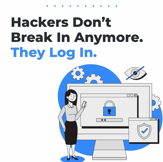 They’re Not Breaking In. They’re Logging In.